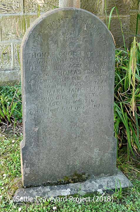 Gravestone in Settle Churchyard: "Thomas Cooper of Newry who died at Settle Feb 22nd 1875 aged 23 years".